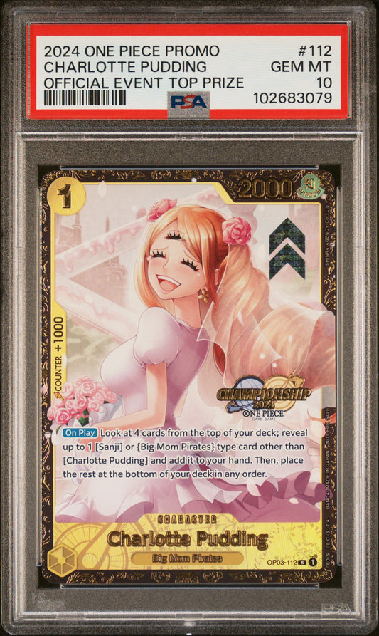 Charlotte Pudding 2024 One Piece Promo #112 Official Event Top Prize PSA 10