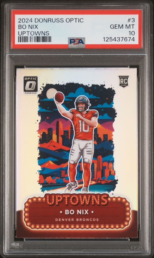 Bo Nix 2024 Donruss Optic #3 Uptowns Rookie PSA 10