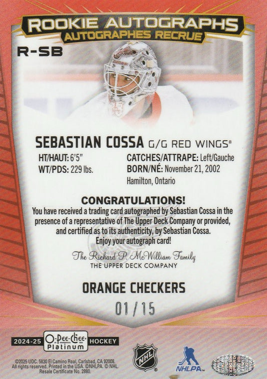 Sebastian Cossa 2024 O-Pee-Chee-Platinum #R-SB Rookie Autographs Orange Checkers 1/15