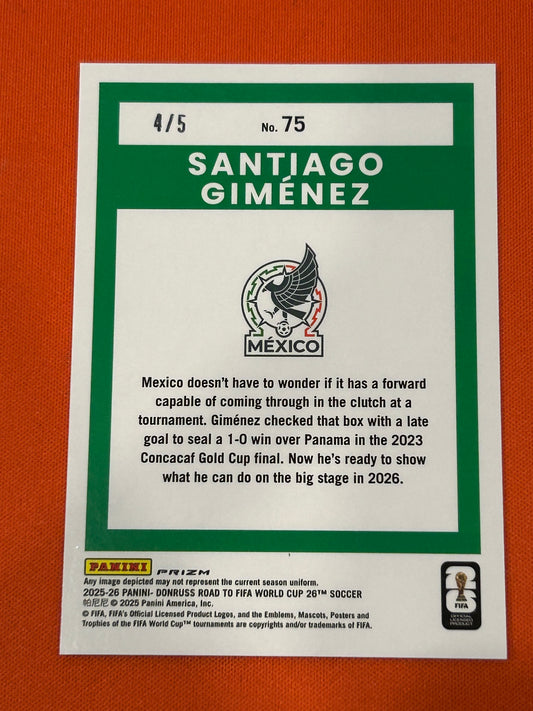 Santiago Gimenez 2025 Panini Donruss Road To FIFA World Cup #75 Green 4/5